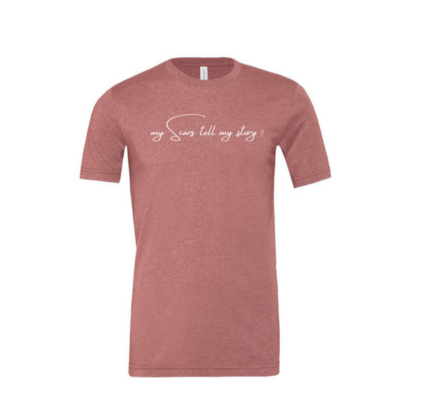 my Scars tell my Story Tee