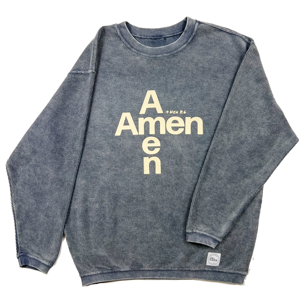 Navy Blue Pigment dyed Amen, Amen corded sweatshirt. Inspired by Nehemiah 8:6