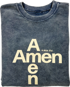 Navy Blue Pigment dyed Amen, Amen corded sweatshirt. Inspired by Nehemiah 8:6