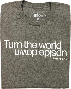 Turn the world upside down Tee