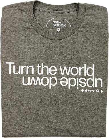 Turn the world upside down Tee