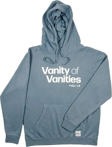 Vanity of vanities Hoodie